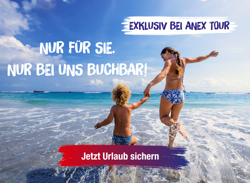 Exklusive Hotels nur bei ANEX Tour buchen