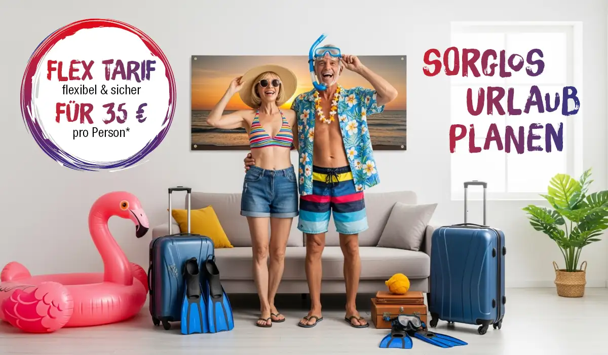 Sorglos Urlaub planen. Flex Tarif. Flexible und sicher. Für 35 Euro pro Person.